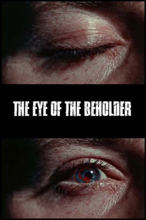 The Eye of the Beholder Poster