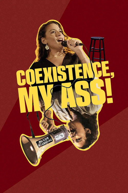 Coexistence, My Ass! Poster