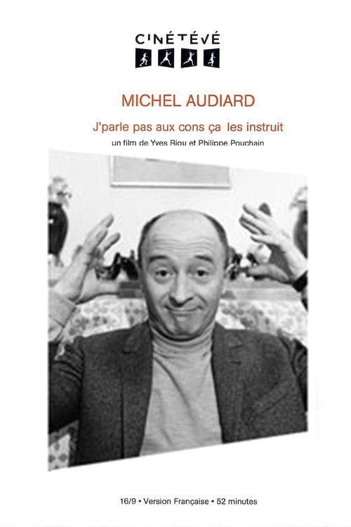 Michel Audiard : J'parle pas aux cons, ça les instruit Poster