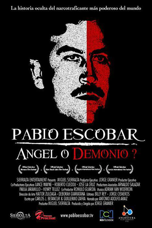 Pablo Escobar: Angel or Demon? Poster