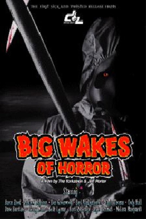 Big Wakes of Horror Poster