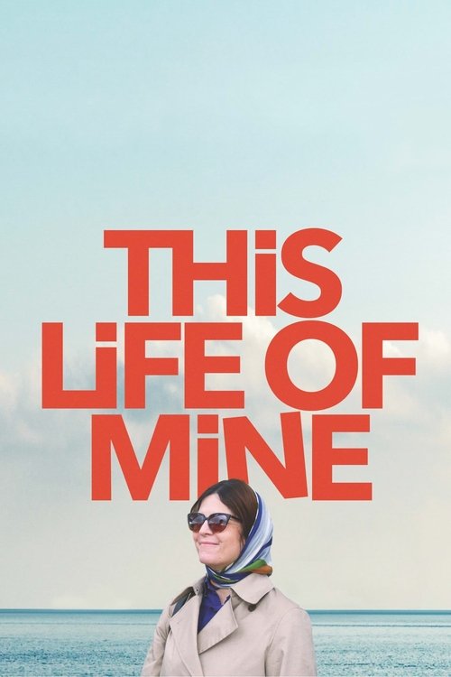 This Life of Mine Poster