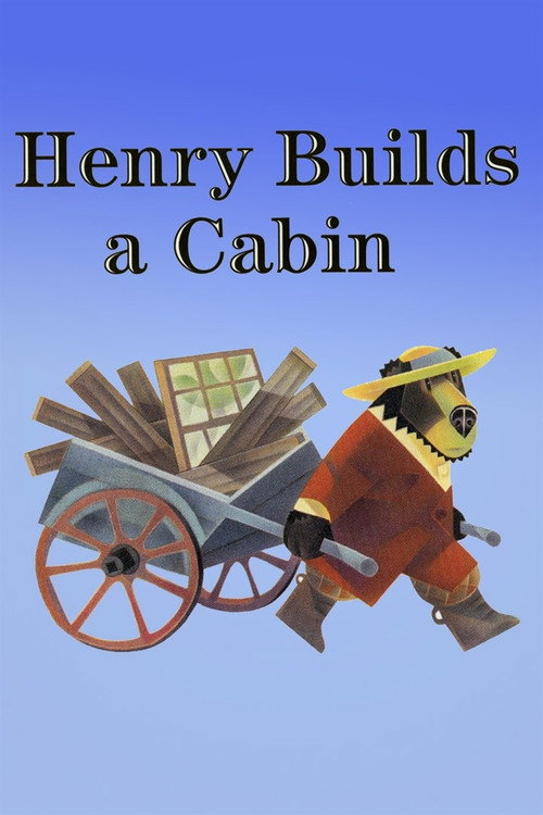 Henry Builds a Cabin Poster