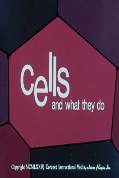 Cells and What They Do Poster