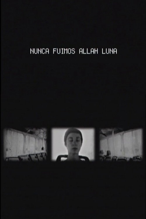 Nunca Fuimos Allah Luna Poster