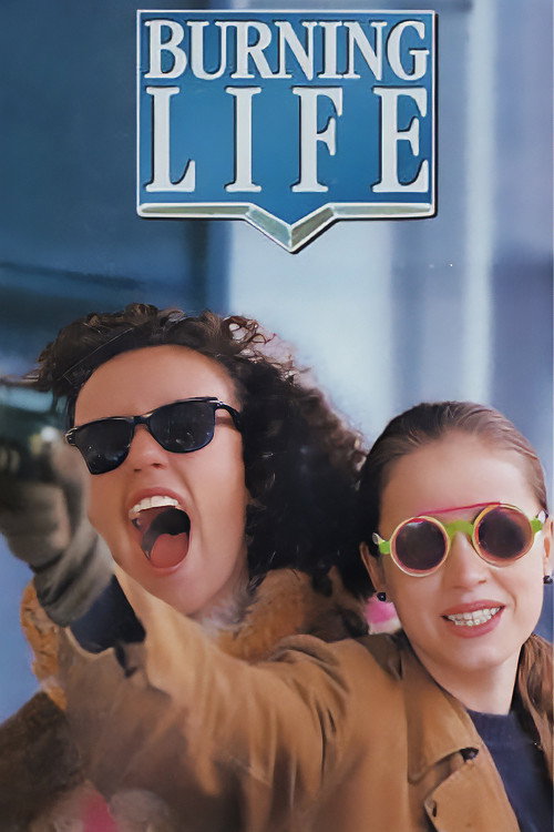 Burning Life Poster