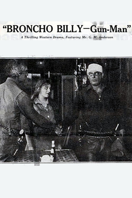 Broncho Billy -- Gun-Man Poster