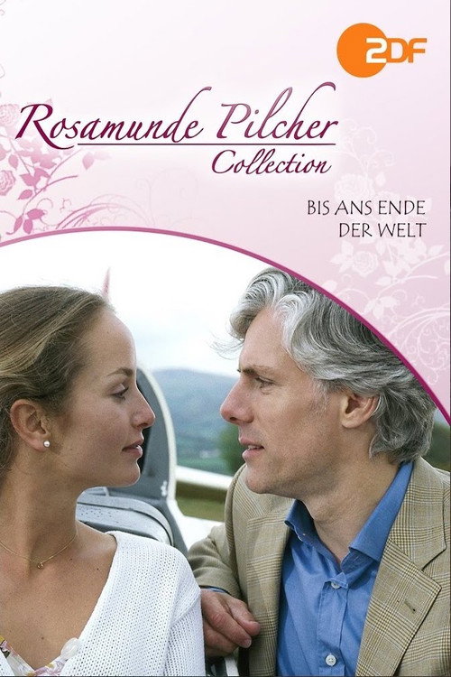 Rosamunde Pilcher: Bis ans Ende der Welt Poster