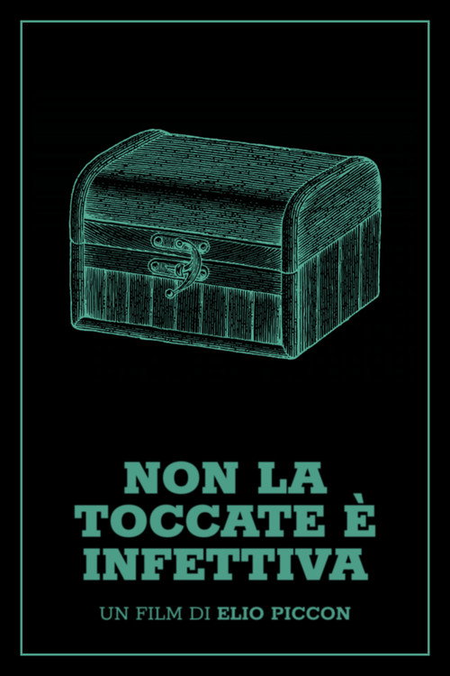 Non la toccate è infettiva Poster