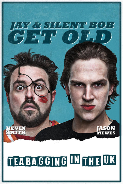 Jay and Silent Bob Get Old: Teabagging in the UK Poster