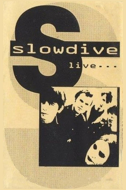 Slowdive: Live in Eindhoven Poster