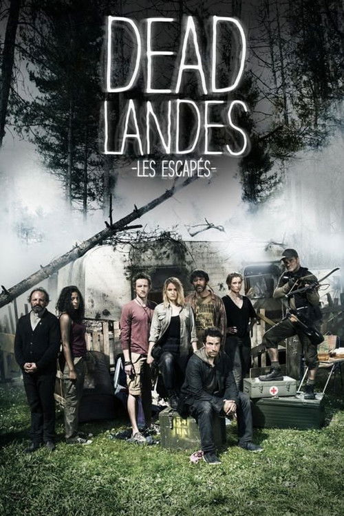 Dead Landes, les escapés Poster