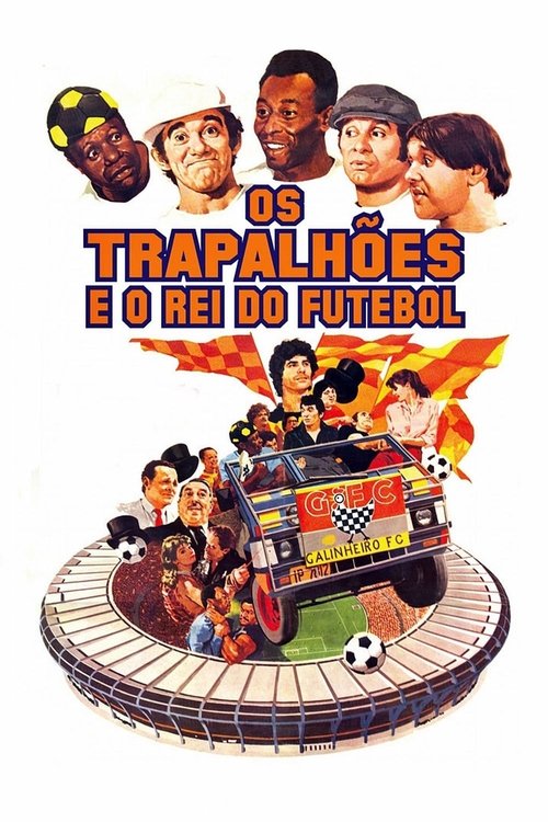 The Trapalhões and the King of Football Poster