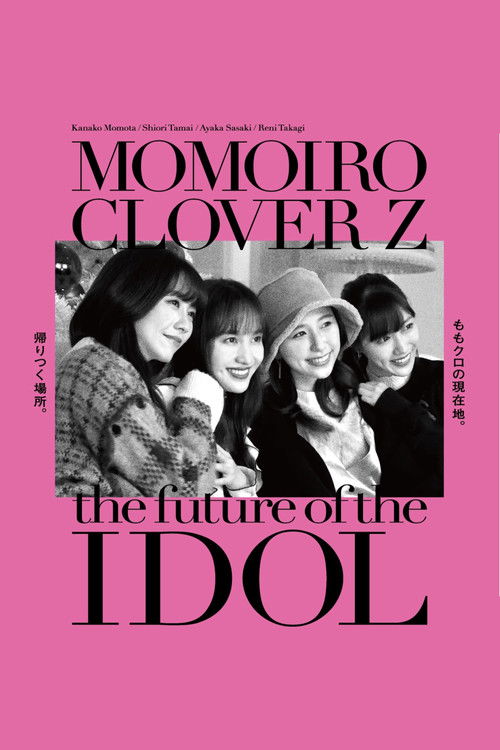 Momoiro Clover Z -the future of IDOL- Poster