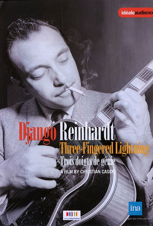 Django Reinhardt, trois doigts de génie Poster