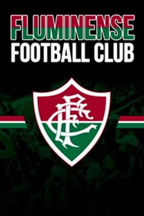 Fluminense Football Club - Centenário de uma Paixão Poster