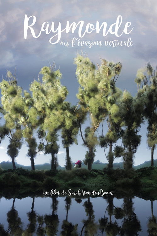 Raymonde or the Vertical Escape Poster