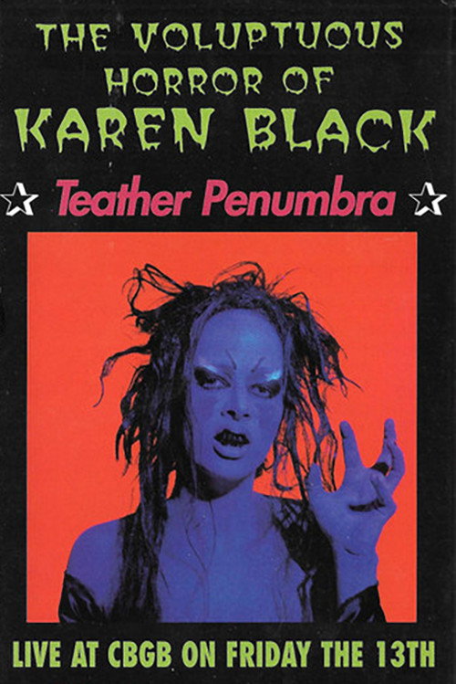 The Voluptuous Horror of Karen Black: Teather Penumbra Poster