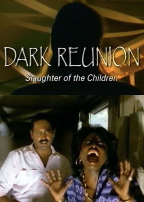 Dark Reunion: Slaughter of the Children Poster