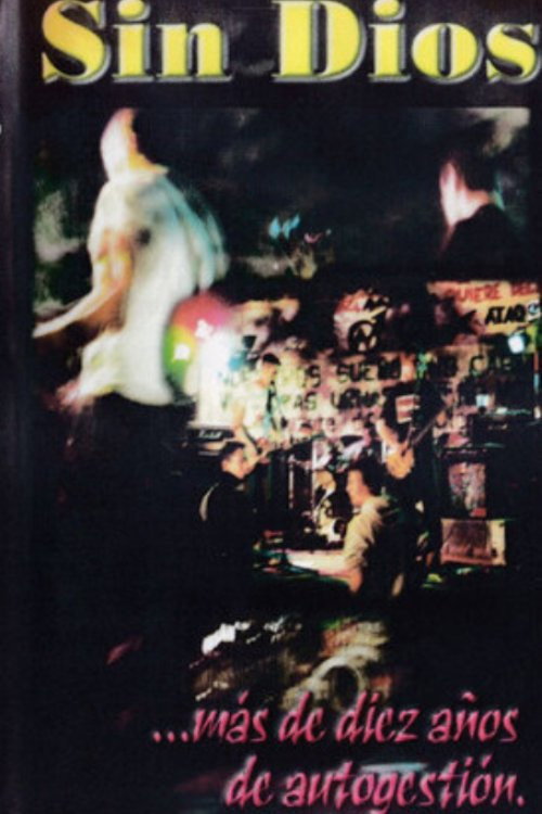 Sin Dios – ...Más De Diez Años de Autogestión Poster