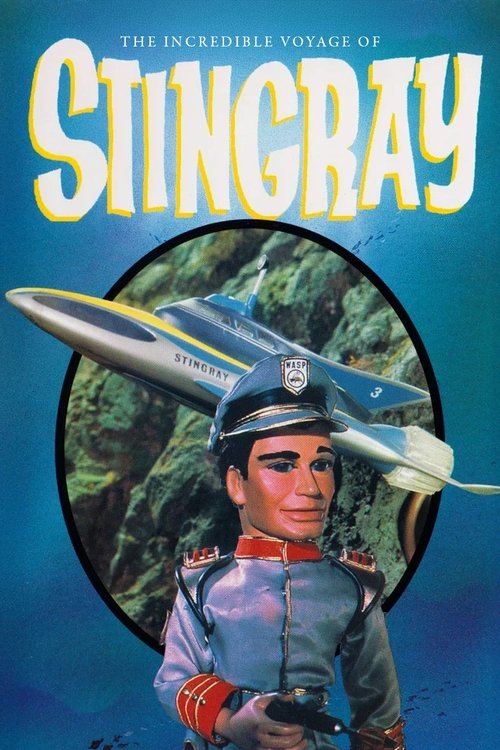The Incredible Voyage of Stingray Poster