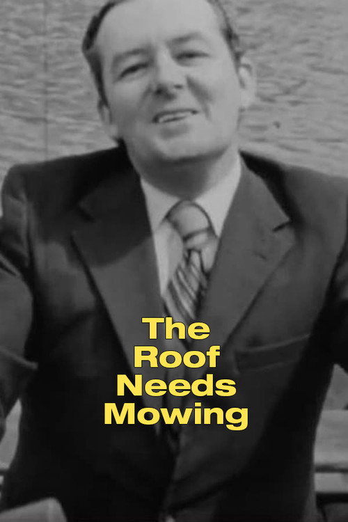 The Roof Needs Mowing Poster