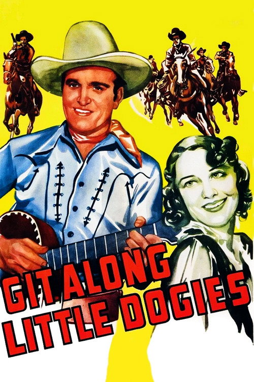 Git Along Little Dogies Poster