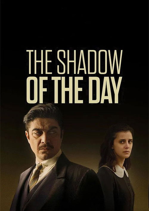 The Shadow of the Day Poster