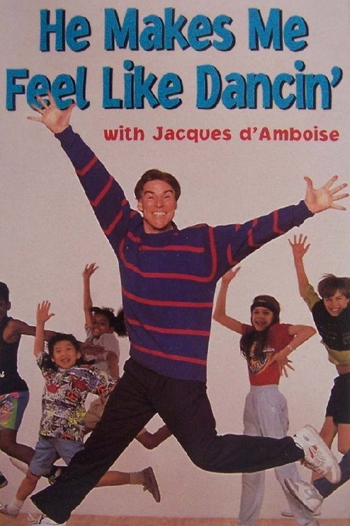 He Makes Me Feel Like Dancin' Poster