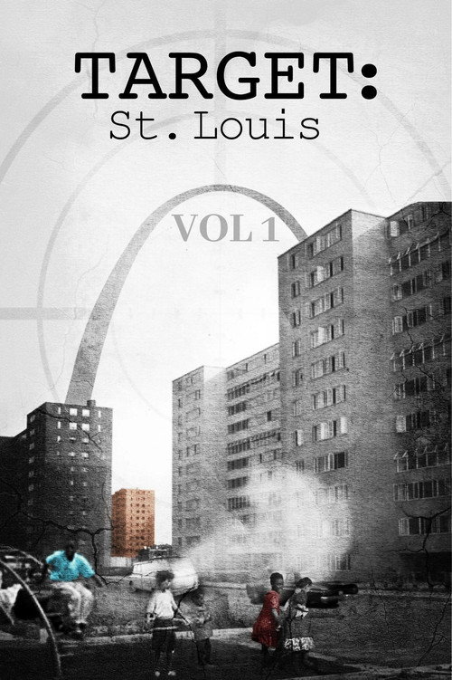 Target: St. Louis Vol. 1 Poster
