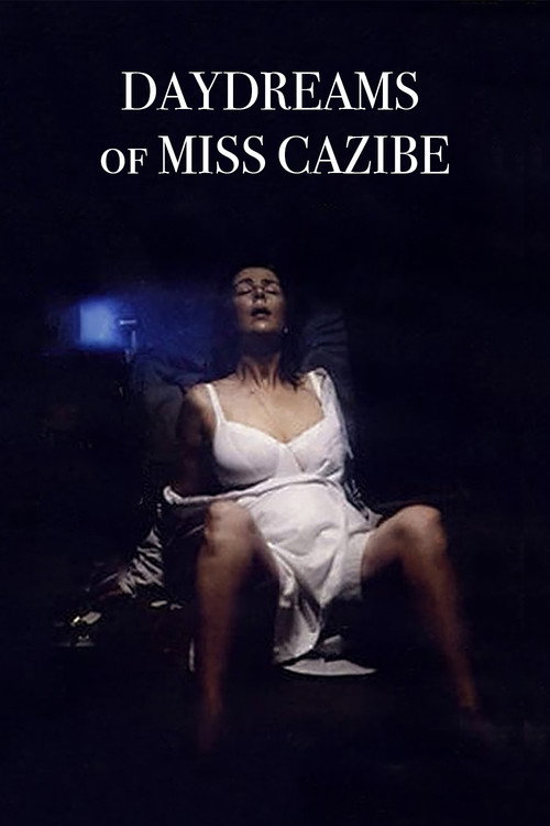 Daydreams of Miss Cazibe Poster