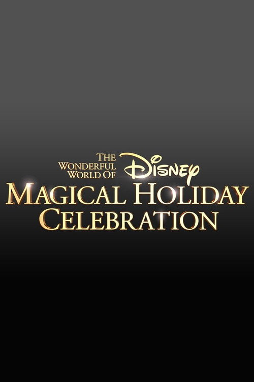 The Wonderful World of Disney: Magical Holiday Celebration Poster