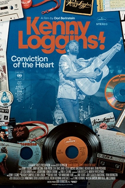 Kenny Loggins: Conviction of the Heart Poster