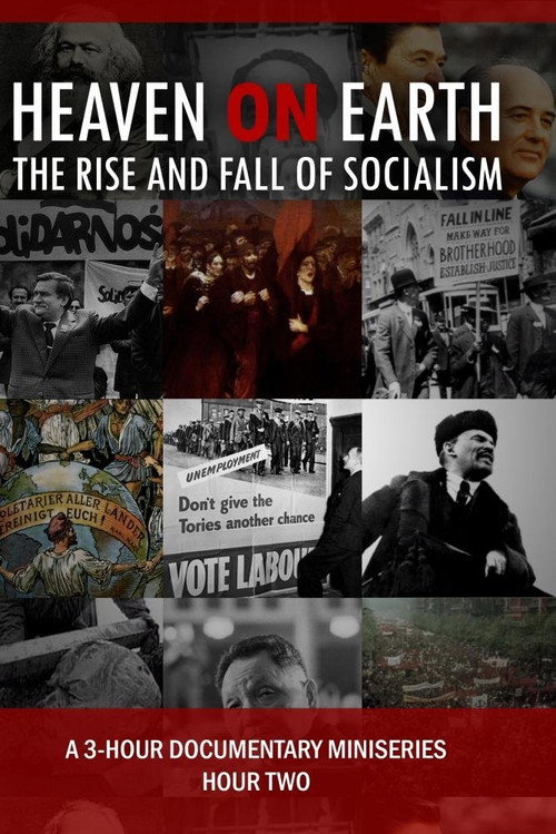 Heaven on Earth: The Rise and Fall of Socialism Poster