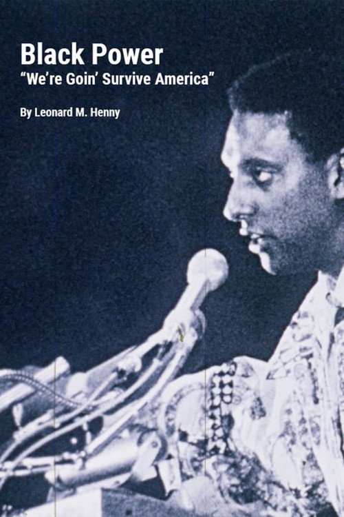 Black Power: We're Goin' Survive America Poster