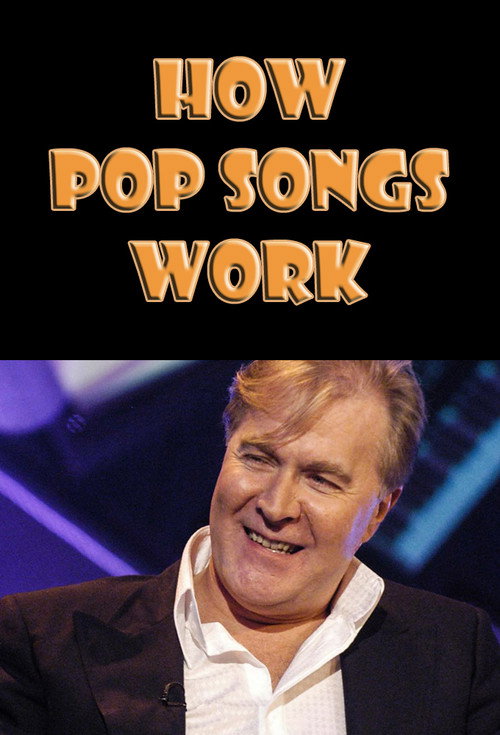How Pop Songs Work Poster