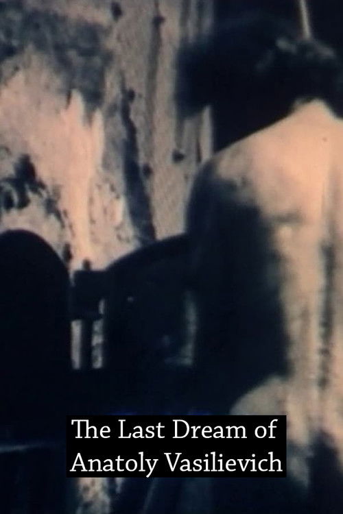 The Last Dream of Anatoly Vasilievich Poster
