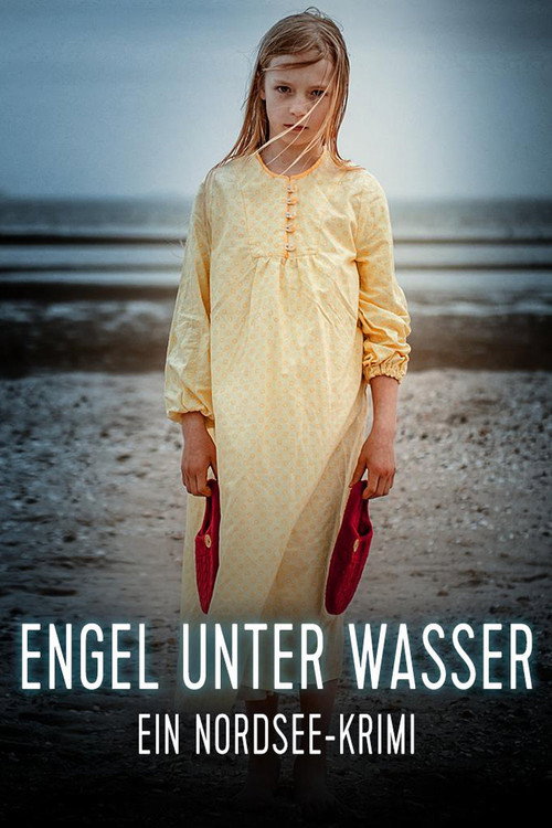 Engel unter Wasser - Ein Nordseekrimi Poster