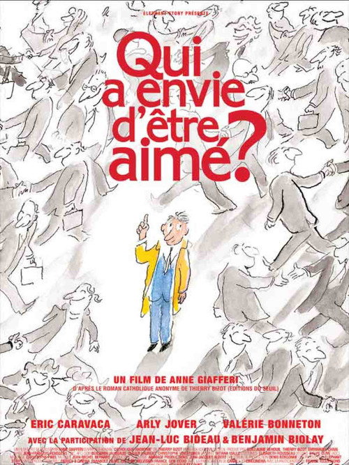 Qui a envie d'être aimé ? Poster