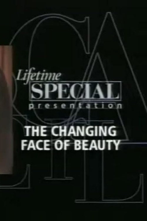 The Changing Face of Beauty Poster