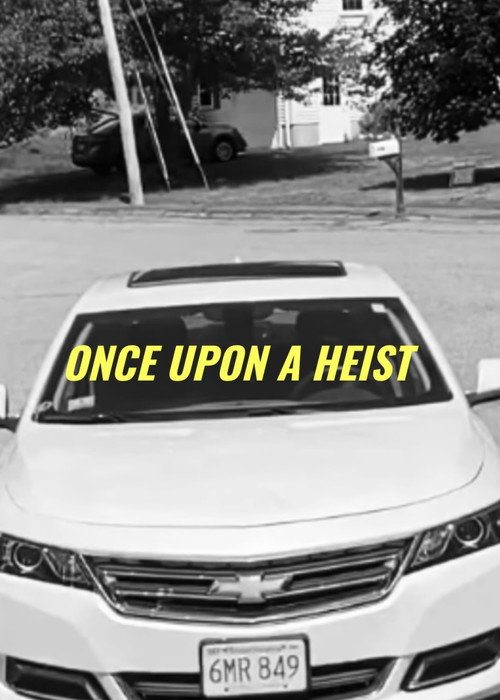 Once Upon A Heist Poster