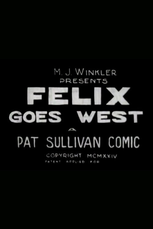Felix Goes West Poster
