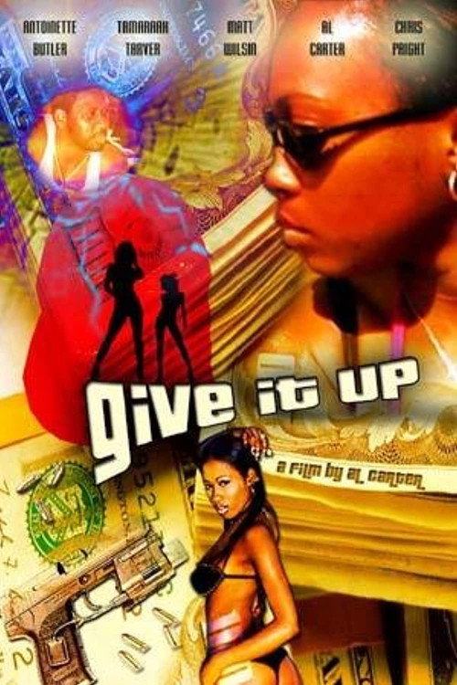 Give It Up Poster