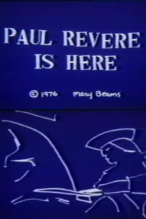 Paul Revere Is Here Poster