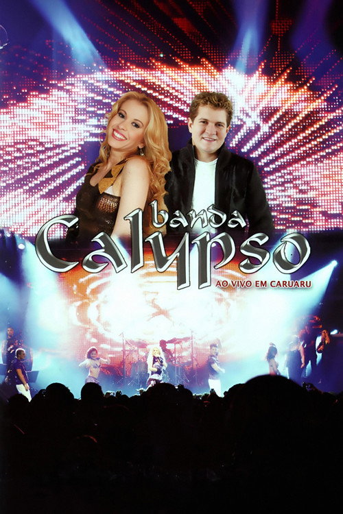 Banda Calypso: Ao Vivo em Caruaru Poster