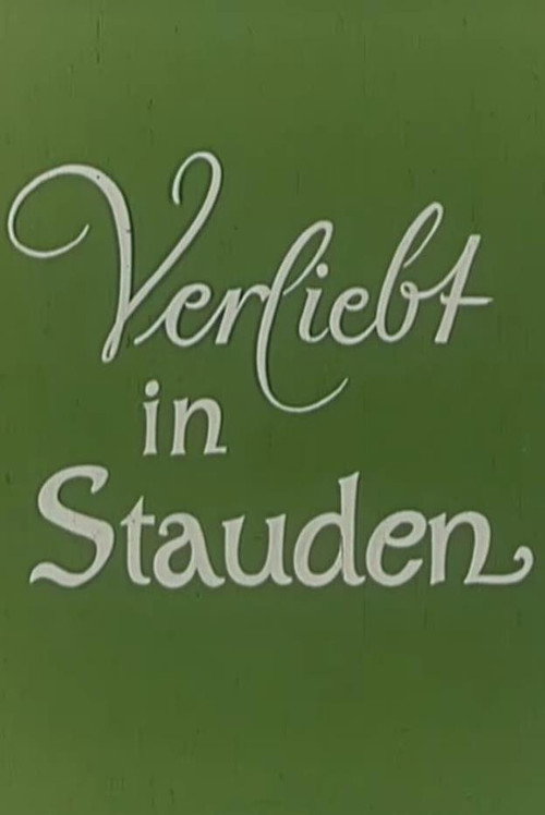 Verliebt in Stauden Poster