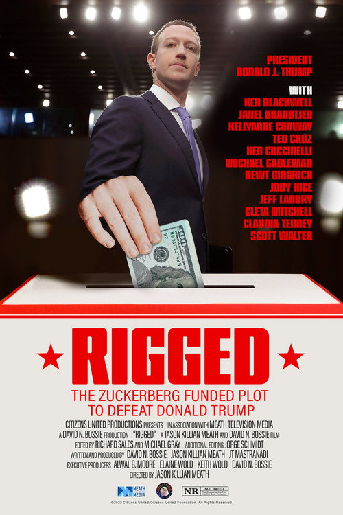 Rigged: The Zuckerberg Funded Plot to Defeat Donald Trump Poster
