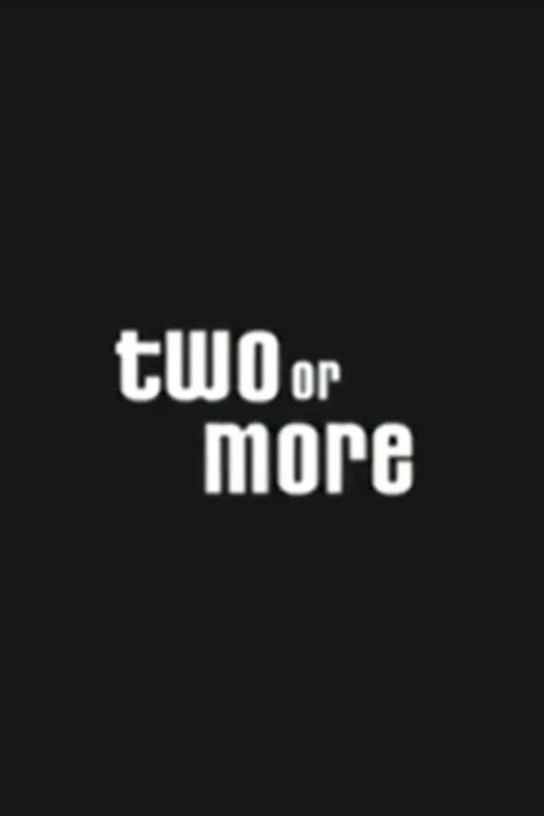 Two or More Poster