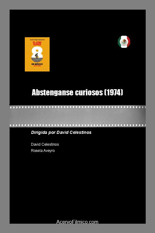 Abstenganse curiosos Poster
