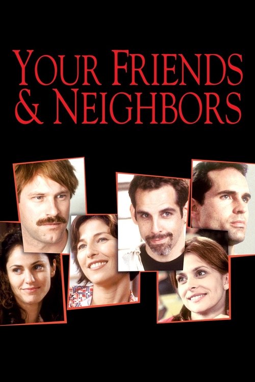 Your Friends & Neighbors Poster